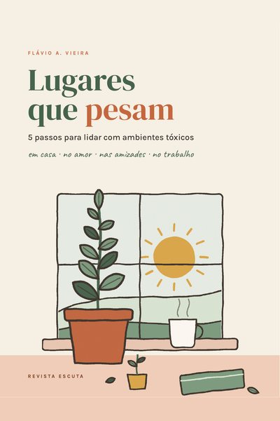 Capa do e-book Lugares que pesam, de Flávio A. Vieira: ilustração de uma janela com uma planta num vaso de barro, uma xícara e o sol lá fora.